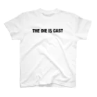 Message Item Shop CITTA〜チッタ〜のThe die is cast Regular Fit T-Shirt