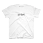 ユメデマデのhow low? Regular Fit T-Shirt