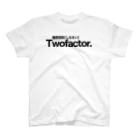 なああよのTwofactor 極度認証(しなさい) Tシャツ スタンダードTシャツ