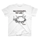 parkahpのNO PANDEIRO, NO LIFE! 右利き用 スタンダードTシャツ