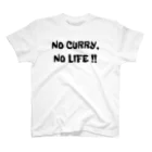 日本タルタル学会 非公式グッズ販売所のNO CURRY, NO LIFE !! (黒文字) Regular Fit T-Shirt