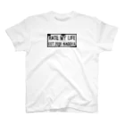 HATE MY LIFE NagoyaのHATE MY LIFE スタンダードTシャツ