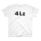 ストアヒガサ　SUZURI店の4Lz（文字：黒） スタンダードTシャツ