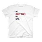 NO MUAY THAI NO LIFE🇹🇭ノームエタイノーライフ🥊のかわいいムエタイ no muay thay,no lile.（赤・紺・黒文字） スタンダードTシャツ