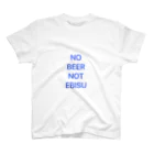 kemhole -ケムホール-のNO BEER NOT EBISU ホワイト スタンダードTシャツ