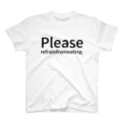 ミラくまのPlease refrain from eating. Regular Fit T-Shirt