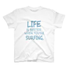 SMILE BRINGS HAPPINESSのlife is surf スタンダードTシャツ