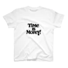 Super_BluemoonのTime is money!　時は金なり！ スタンダードTシャツ