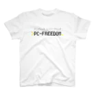 💻ⓅⒸ🄵🅁🄴🄴🄳🄾🄼＠なんちゃってエンジニアリング。のPC-FREEDOM Official グッズ スタンダードTシャツ