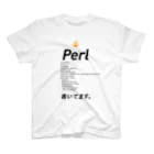 ビットブティックのコードTシャツ「Perl書いてます。」 Regular Fit T-Shirt