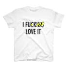 LOCAL T-SHIRTSのI FUCKING LOVE IT スタンダードTシャツ