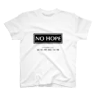 お土産屋さんのTシャツののぞみは停車しません NO HOPE スタンダードTシャツ