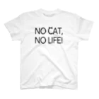 モアクリのNO CAT, NO LIFE! （2Lines/Black） スタンダードTシャツ