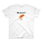 深夜2時のBe frank ！　Tシャツ スタンダードTシャツ