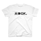 occasiの大体ＯＫ。 スタンダードTシャツ