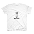 MafiossDXのCan you say that in Kagawa? スタンダードTシャツ