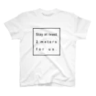 quiet-wordsの【黒文字】stay at 2m スタンダードTシャツ