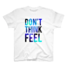 citouのDON'T THINK FEEL BL スタンダードTシャツ