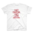 Graphic28のNO DRINK, NO LIFE. スタンダードTシャツ