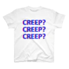 CREEP_CREEPのCREEP? スタンダードTシャツ