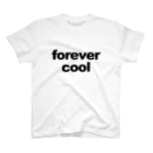 FUN TIMES POSITIVE VIBES。 のFOREVER COOL スタンダードTシャツ