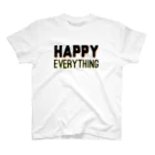 FUN TIMES POSITIVE VIBES。 のHAPPY EVERYTHING Regular Fit T-Shirt