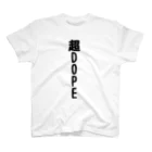 言葉屋の超DOPE スタンダードTシャツ