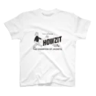 SAUNA SHIKANTAZA clubのHOWZIT スタンダードTシャツ