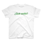 ラテン系和訳 Traducción de músicaの¿Qué onda? メキシコのスペイン語 Regular Fit T-Shirt