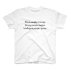 ラテン系和訳 Traducción de músicaのWeak people revenge. Strong people forgive. Intelligent people ignore. Regular Fit T-Shirt