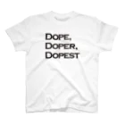 mangatronixのDope, Doper, Dopest(薄い色ボディ用) スタンダードTシャツ