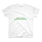 SEPARATE888の呑んでも寝るな。drink，NOT  sleep。。 スタンダードTシャツ