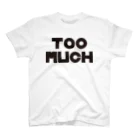 Easy LeeのToo Much スタンダードTシャツ