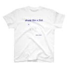 archipéliqueのdrunk like a fish #02 スタンダードTシャツ