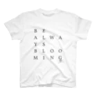 SAK. The Blooming Diva グッズストアの【サインあり・ダークグレー】BE ALWAYS BLOOMING Regular Fit T-Shirt