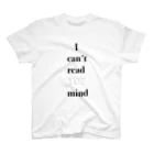 " I don't know "のI can't read YOU mind Regular Fit T-Shirt