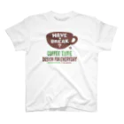 Design For Everydayの【片面】coffee time-～have a break?～  スタンダードTシャツ