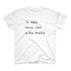 プーナナ　Punanaの'A 'ohe mea 'imi a ka maka スタンダードTシャツ