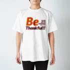 plusworksのBe Thankful Regular Fit T-Shirt