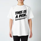 ダサT専門SHOP 「ダサ屋」のTHIS IS A PEN. スタンダードTシャツ