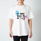 Café Roseraieの「It Takes Balls to be Trans」 スタンダードTシャツ