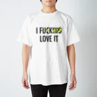 LOCAL T-SHIRTSのI FUCKING LOVE IT スタンダードTシャツ