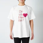 Modaの私の事愛してる？ スタンダードTシャツ