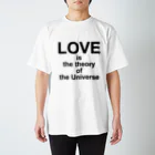 @mamma_miiiiaのLOVE is the theory of the Universe Regular Fit T-Shirt