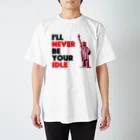 borderLinerのI'll never be your idle スタンダードTシャツ