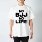 にしのたいじ　ダサいTシャツ作る人のNO BJJ NO LIFE スタンダードTシャツ