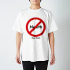 childmayhemの反健康 スタンダードTシャツ
