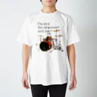 『NG （Niche・Gate）』ニッチゲート-- IN SUZURIのI'm just the drummer! and you? DW h.t. スタンダードTシャツ