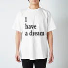 DICE-KのI have a dream Regular Fit T-Shirt