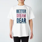 musicteeのDream、ドリーム、夢 スタンダードTシャツ